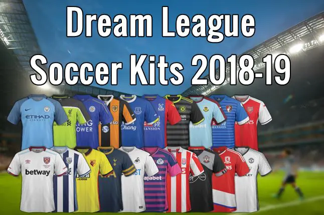 Dream League Soccer Kits 2018-19